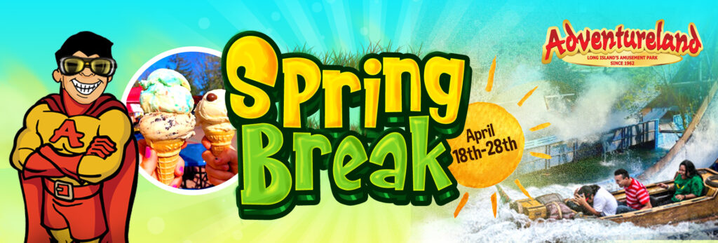 Park Open Daily For Spring Break April 18th- April 28th